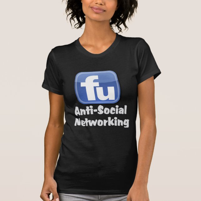 AntiSocial Networking T-Shirt (Front)