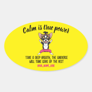 ANTISTRESS CALM IS TRUE SUPERPOWER QUOTE OVAL STICKER