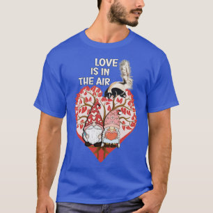 AntiValentines Love Is In The Air Skunk Gnomes T-Shirt