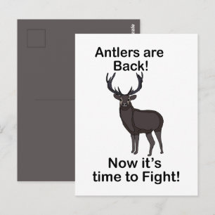 Antlers Are Back It's Time To Fight Deer Quote Postcard