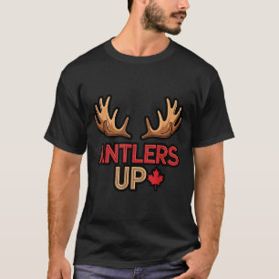 Antlers Up Canadian Pride Funny Canada Flag Moose  T-Shirt