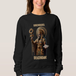 Anunnaki Descendant Ancient Sumerian Mythology God Sweatshirt