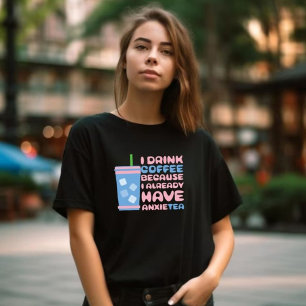 Anxietea T-Shirt