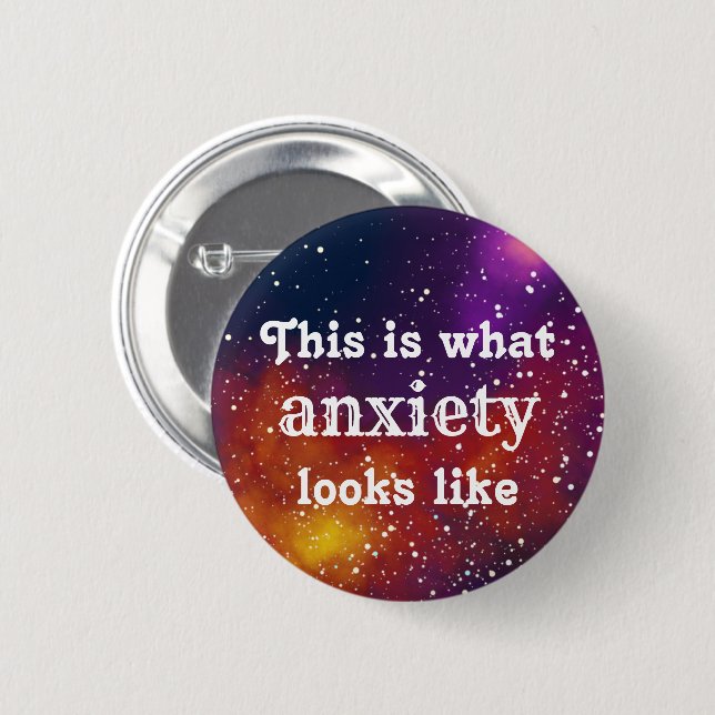 Anxiety Customisable Galaxy Identity 6 Cm Round Badge (Front & Back)