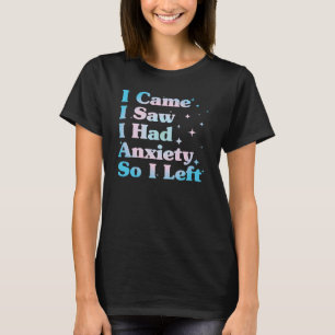 Anxiety Departure T-Shirt