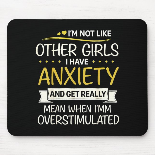 Anxiety Humor For Women With Overstimulation  Mouse Pad (Front)