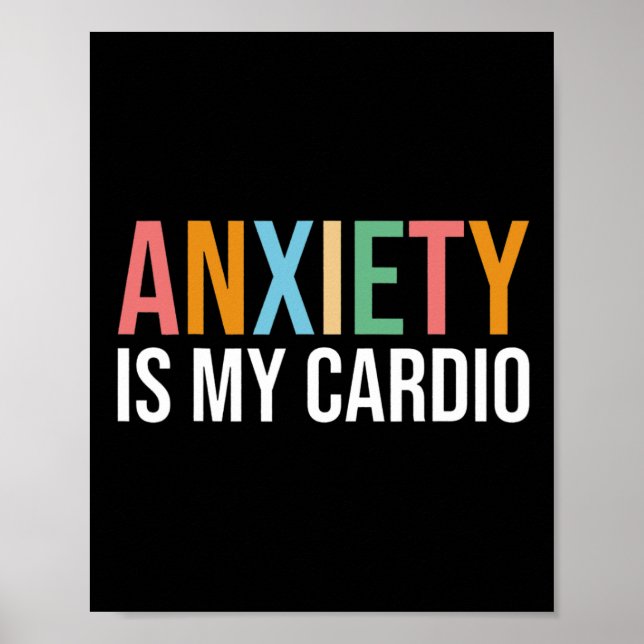 Anxiety Is My Cardio Retro Mental Health Awareness Poster (Front)
