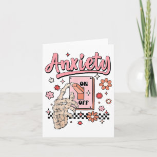Anxiety On Funny Switch On Off Mental Health Aware Card