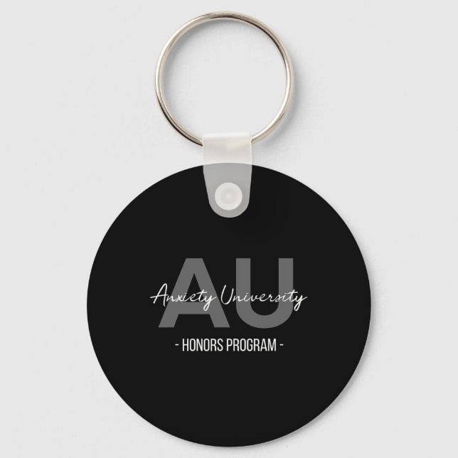 Anxiety University Honours Program  Key Ring (Front)