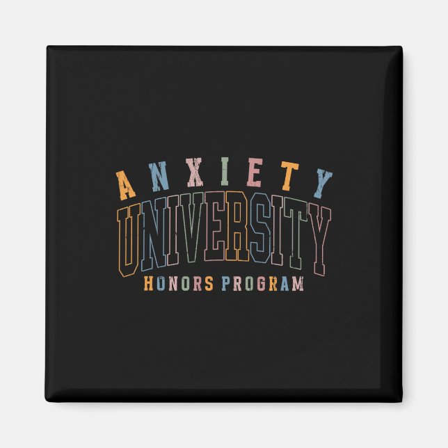Anxiety University Honours Program, Mental Health  Magnet (Front)