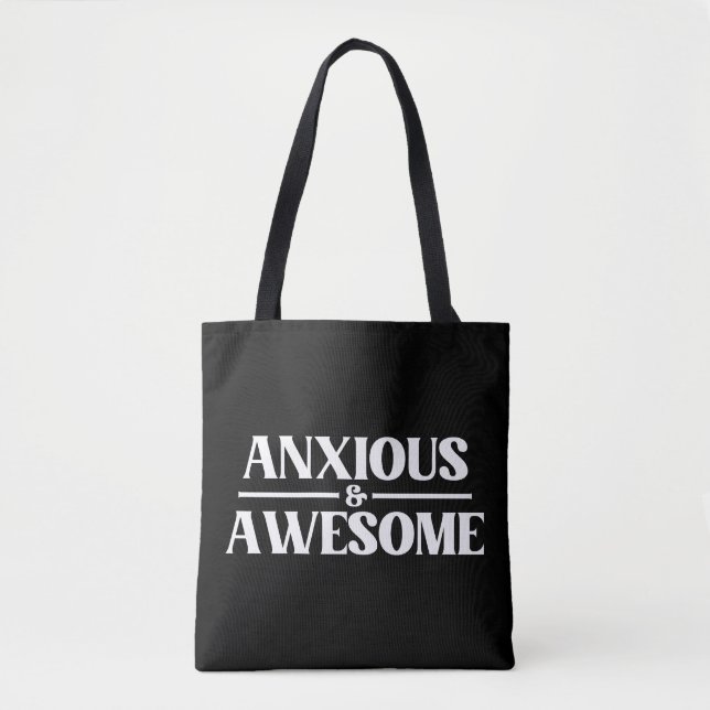 Anxious And Awesome Tote Bag (Front)