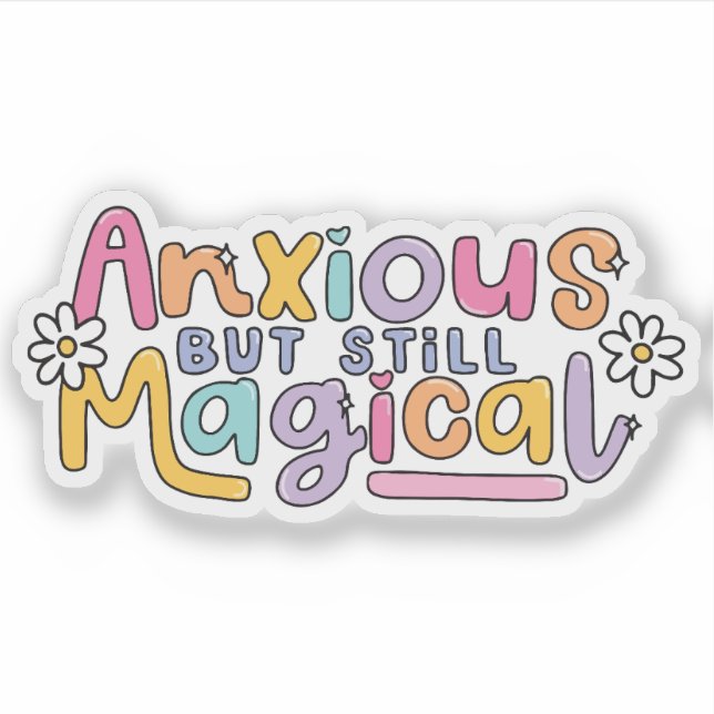 Anxious but still magical (Front)