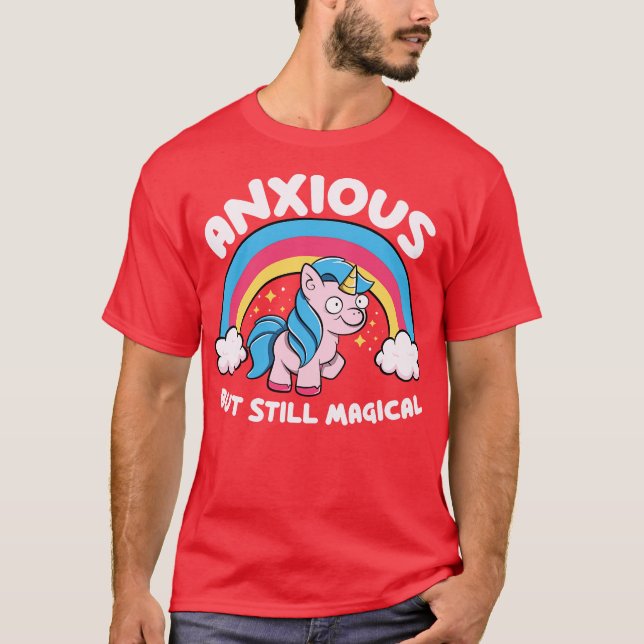 Anxious But Still Magical by Tobe Fonseca T-Shirt (Front)