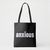 Anxious