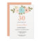 Any Age Floral Peach 30th Birthday Invitation