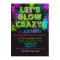 ANY AGE - Glow Party Birthday Invitation