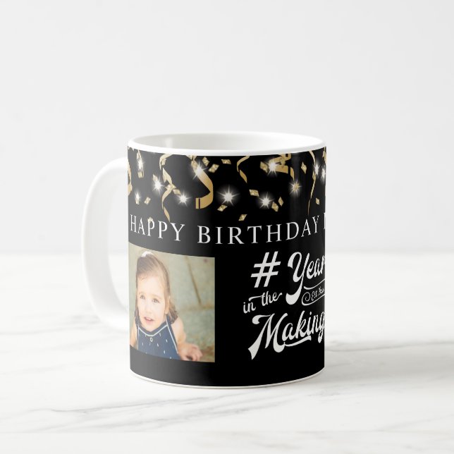 Any Birthday Photo YEARS IN THE MAKING Keepsake Coffee Mug (Front Left)
