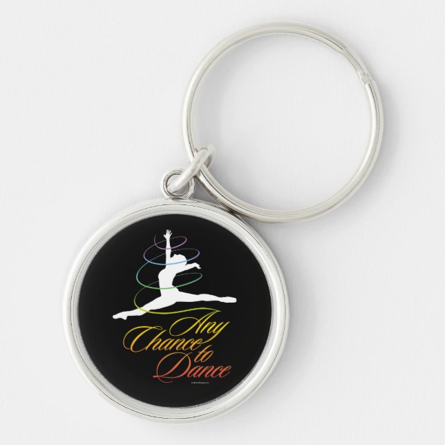 Any Chance To Dance Key Ring (Front)