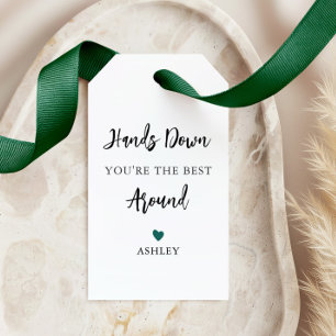 Any Colour Hands Down You're the Best Around Gift Tags