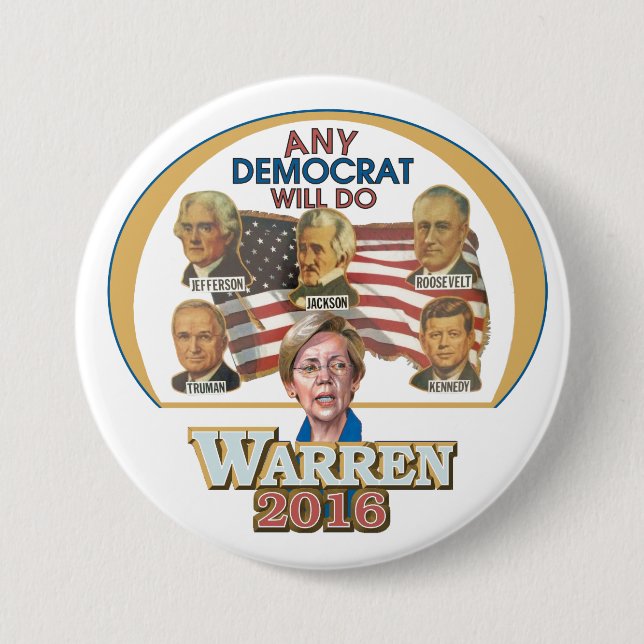 Any Democrat Will Do 7.5 Cm Round Badge (Front)