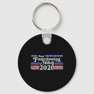 Any Functioning Adult 2020 Election Logo Anti-trum Key Ring