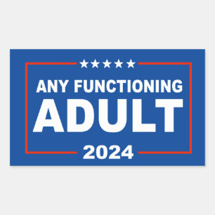 Any Functioning Adult 2024 Rectangular Sticker