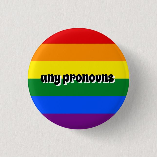 "Any Pronouns" Badge (Front)