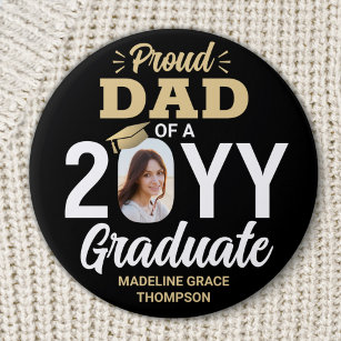 Any Text & Graduate Photo Proud Dad Black and Gold 7.5 Cm Round Badge