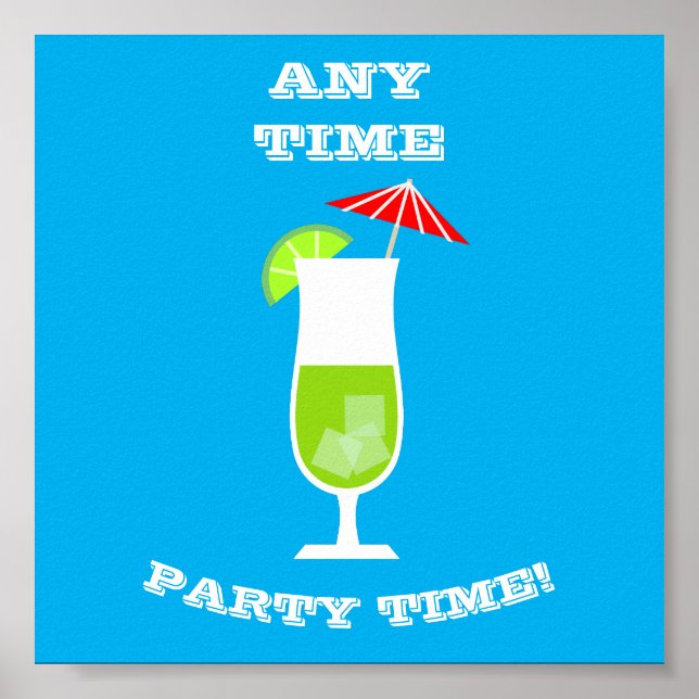 Any time, Party time Poster (Front)