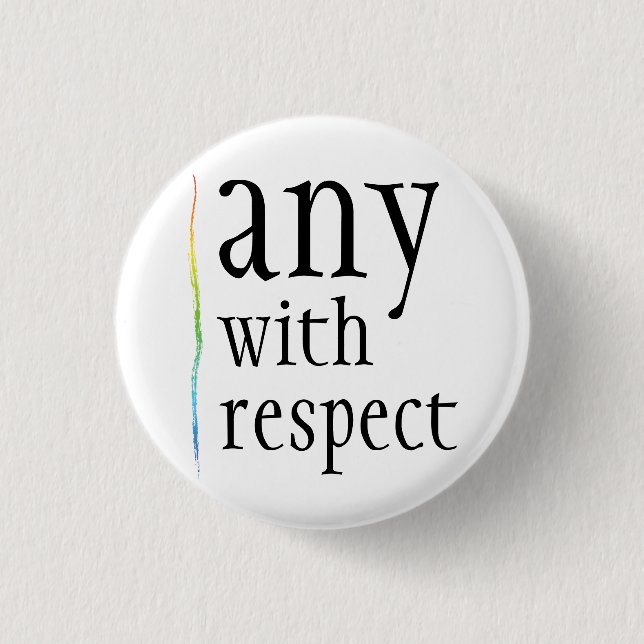 any with respect 3 cm round badge (Front)