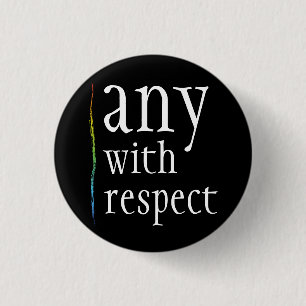 any with respect button