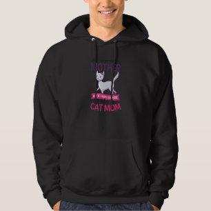 Any Woman Can Be A Woman But Special Cat Mum Hoodie