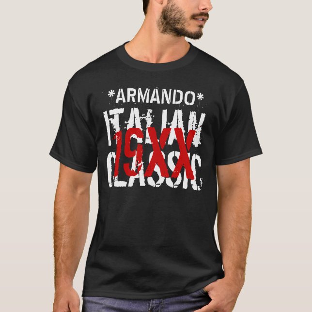 Any Year ITALIAN CLASSIC Birthday Custom Name B07 T-Shirt (Front)