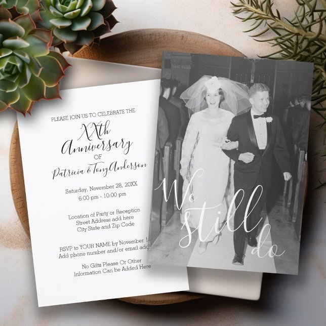 ANY YEAR - Wedding Anniversary & Photo We Still Do Invitation (Wedding Anniversary Invitation - Modern Design with Photo)