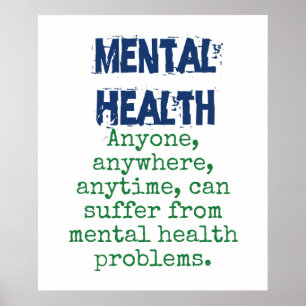 Anyone Anywhere Anytime - Mental Health Quote Poster