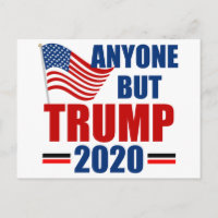 Anyone But Donald Trump 2020