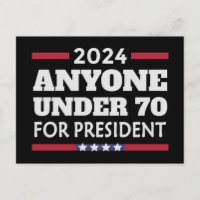 Anyone under 70 for President 2024