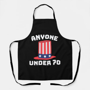 Anyone Under 70 for US President 2024 Funny Apron