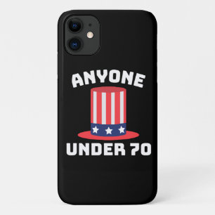 Anyone Under 70 for US President 2024 Funny iPhone 11 Case