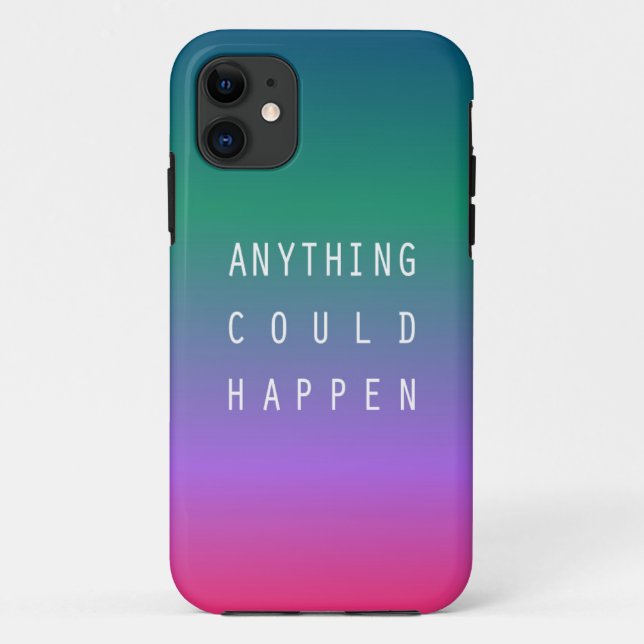 Anything could happen Case-Mate iPhone case (Back)