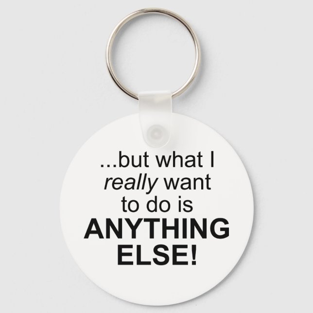 Anything else! key ring (Front)