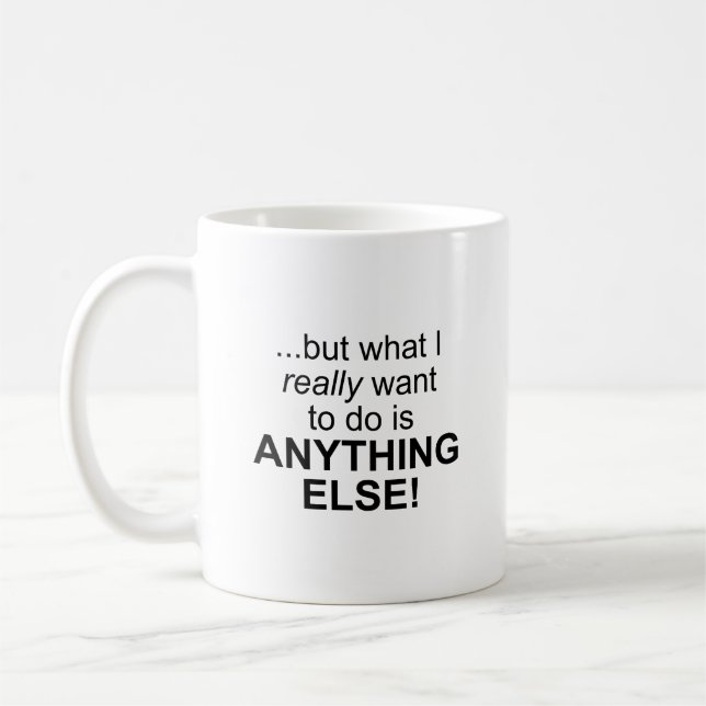 Anything else! Mug (Left)