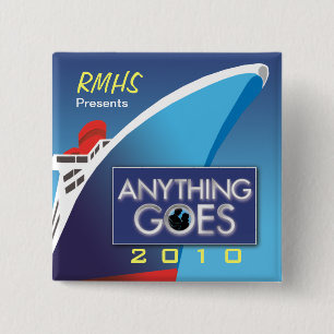 Anything Goes 2010 Square Button 2