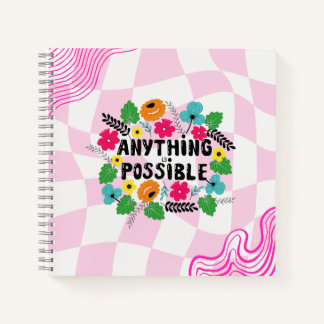 “Anything is Possible” Floral Motivational  Notebook