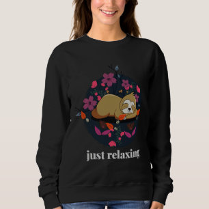 Anything You Can Do I Can Do Slower Sloth 48 Sweatshirt
