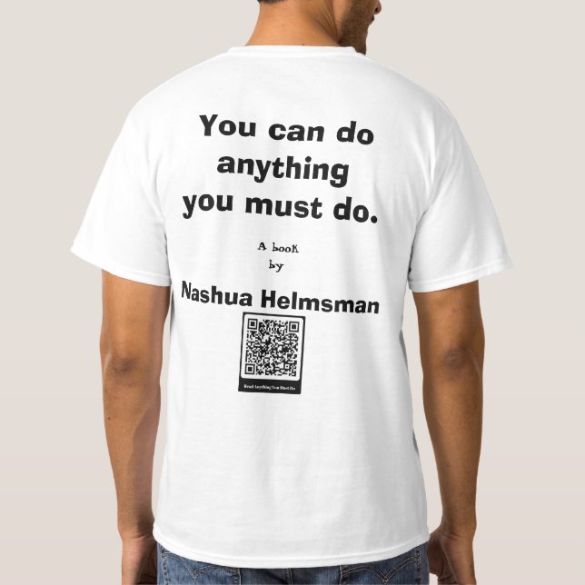 "Anything You Must Do" Men's classic tee 2 (Back)
