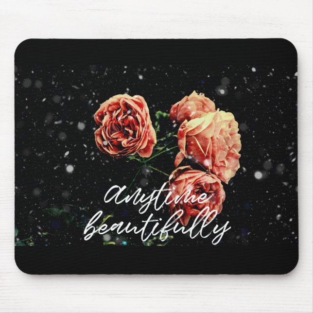 Anytime Beautifully Mouse Pad (Front)