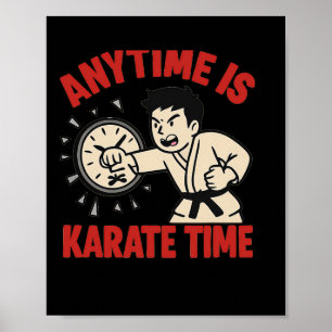 Anytime Is Karate Time Funny Punch Clock  Poster