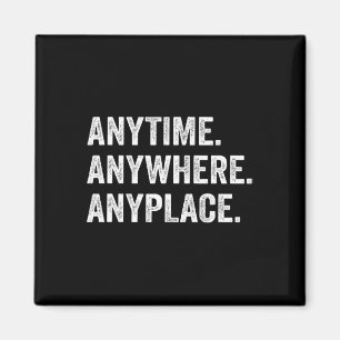Anywhere Anyplace Retro Magnet