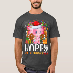Aolotl Lover Halloween Christmas Happy Hallothanks T-Shirt
